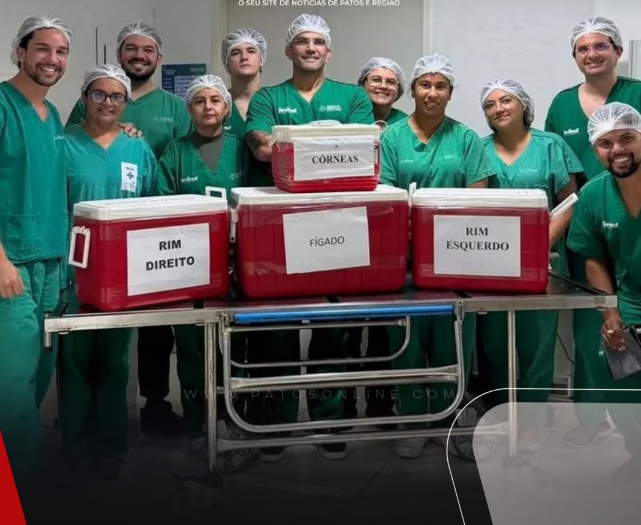 Doação de órgãos realizada em Patos beneficia cinco pacientes na fila de transplantes da Paraíba