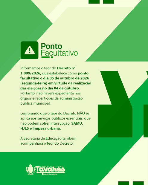 Tavares Decreta Ponto Facultativo Nesta Segunda-Feira Após Eleições